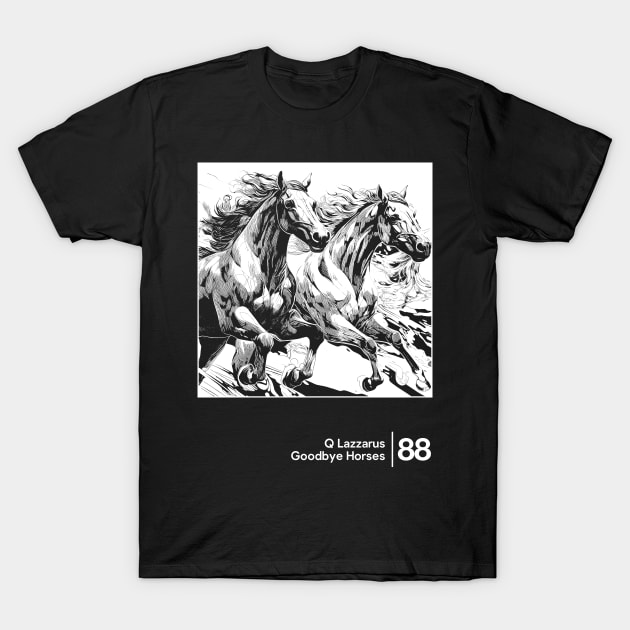 Goodbye Horses / Minimal Style Graphic Artwork - Q Lazzarus